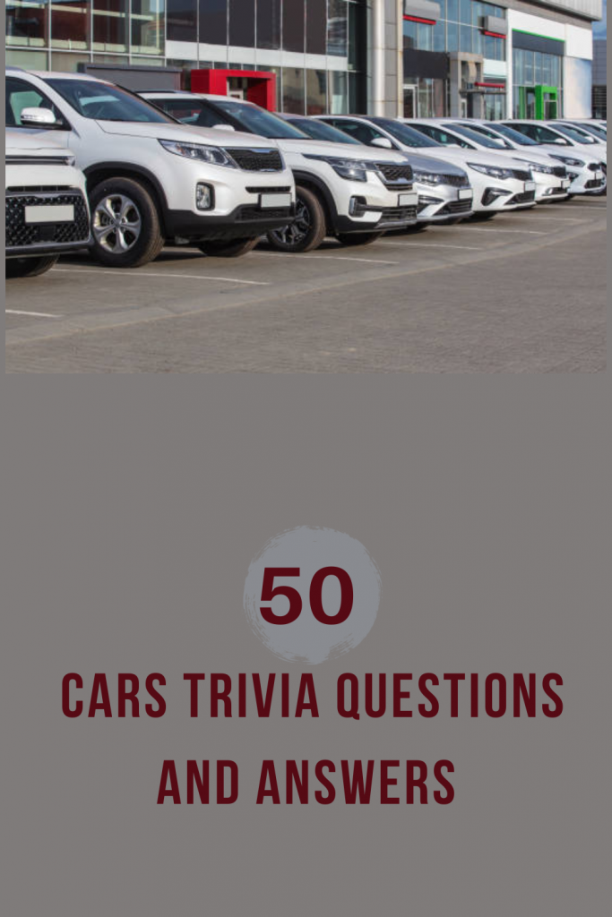 50 Cars Trivia Questions and Answers - Trivia Inc