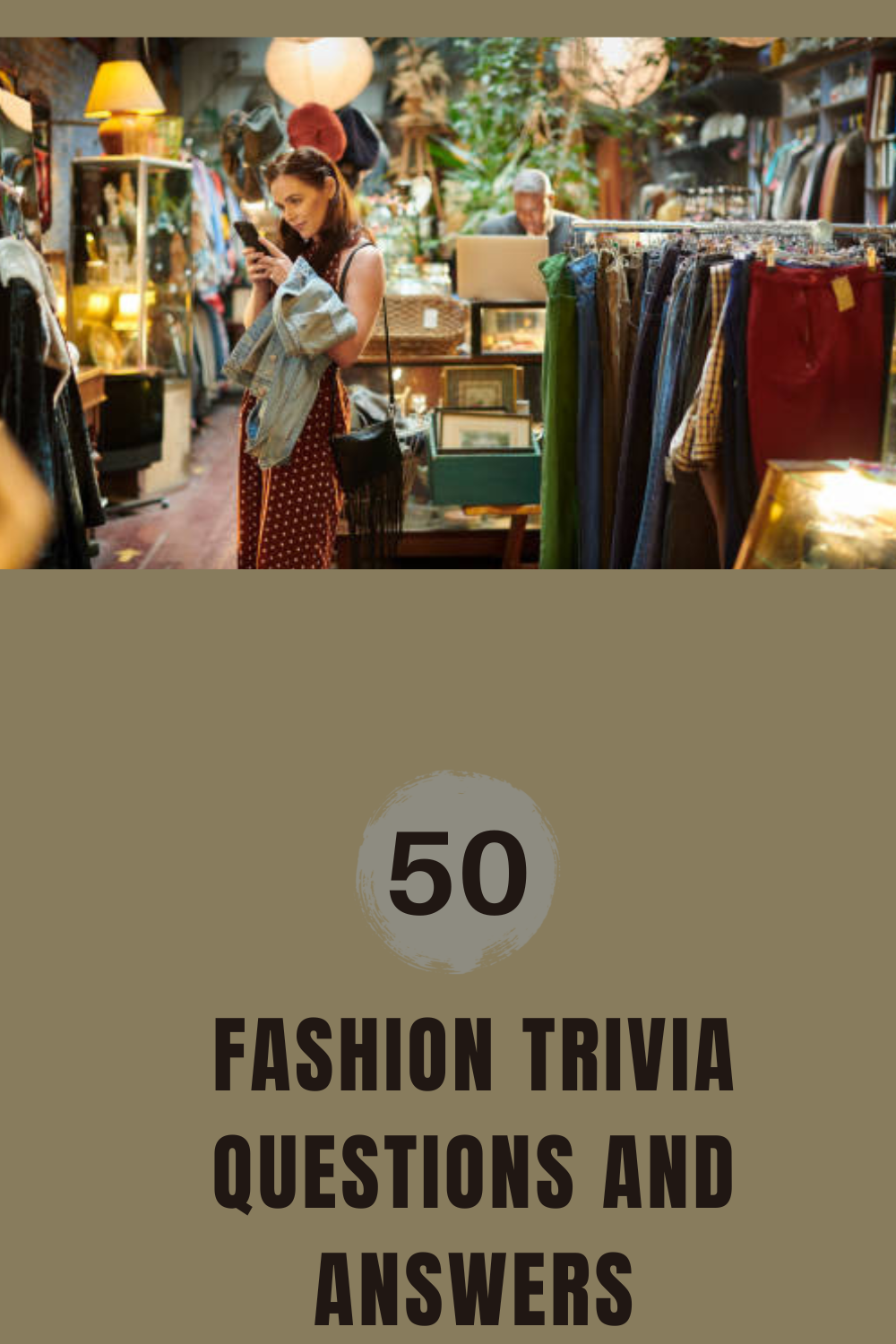 Fashion Trivia Questions and Answers