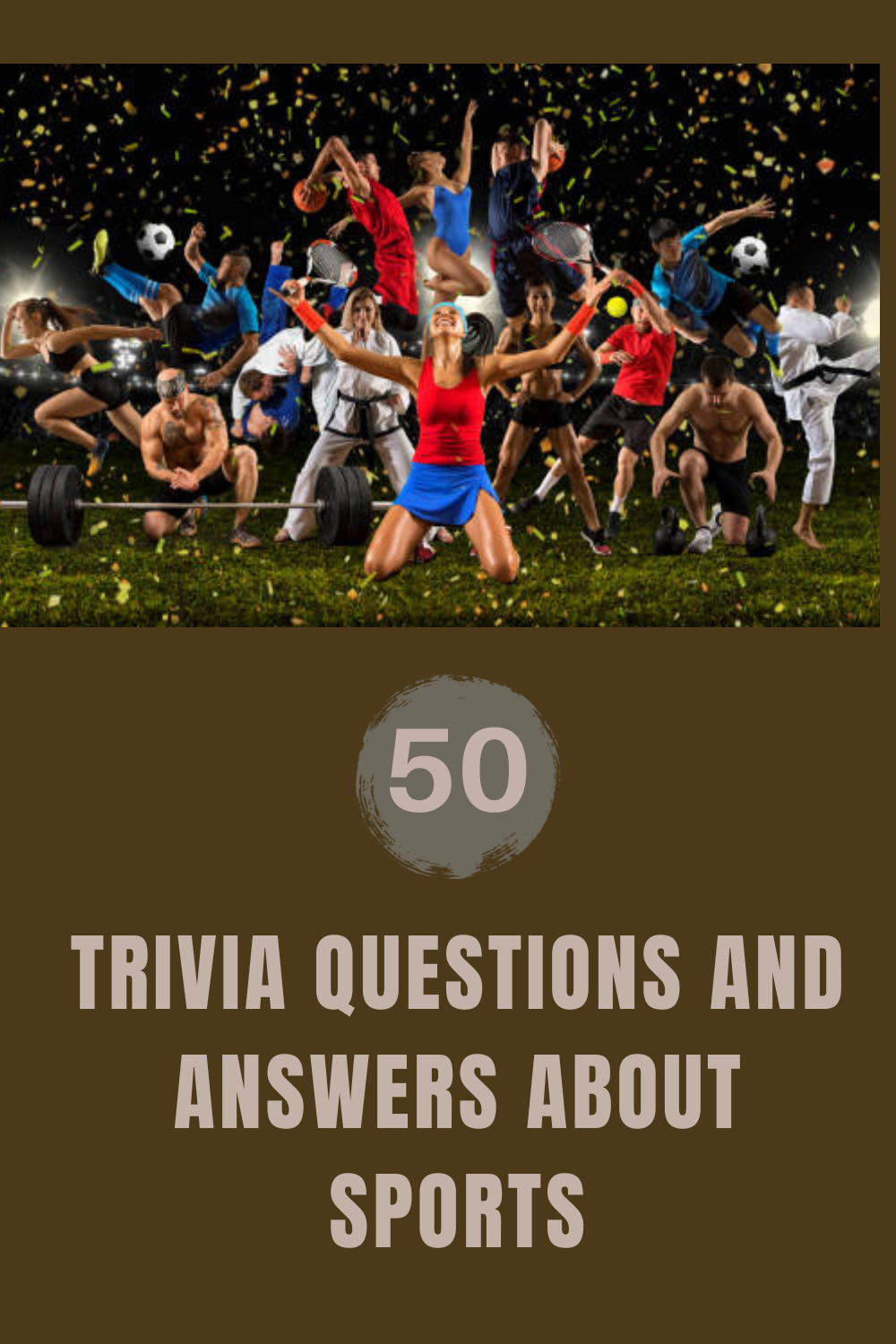 Trivia Questions and Answers about Sports