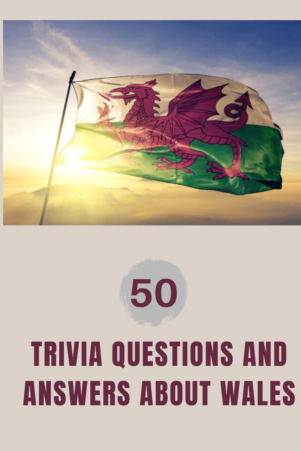 Trivia Questions and Answers about Wales