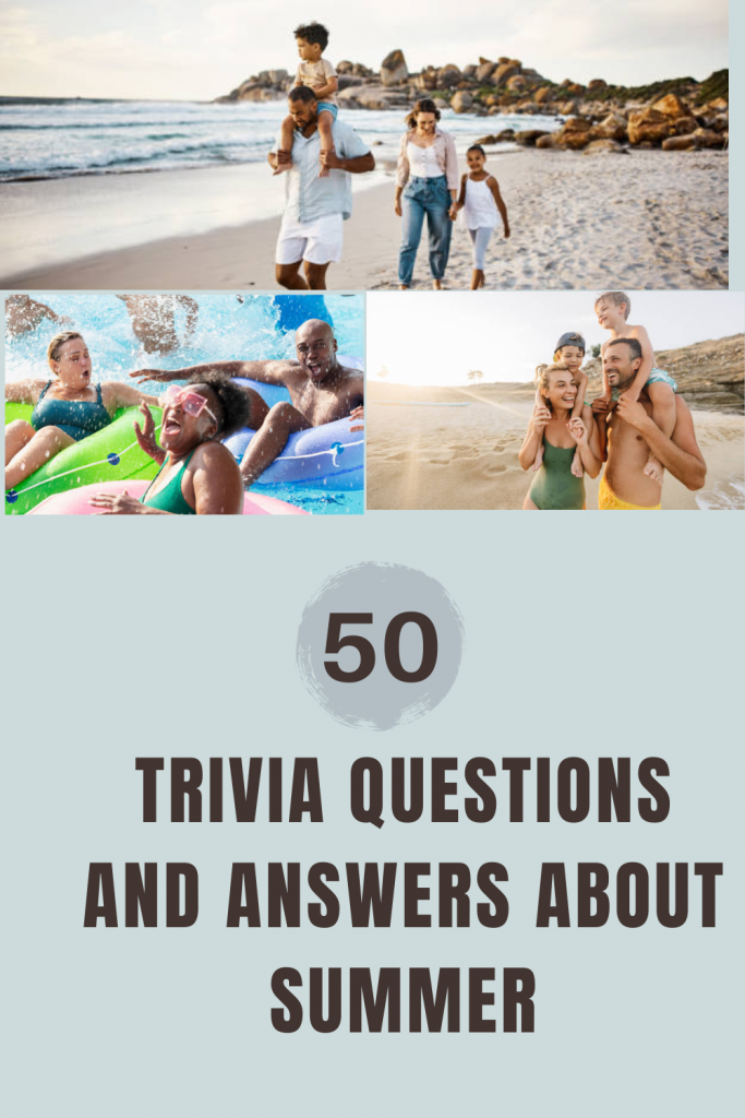 50-trivia-questions-and-answers-about-summer-trivia-inc