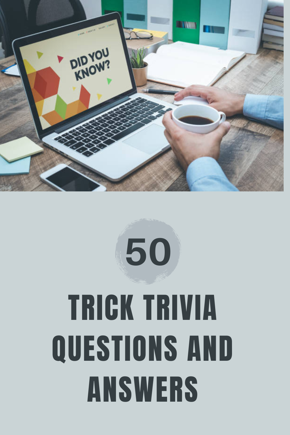 Trick Trivia Questions and Answers