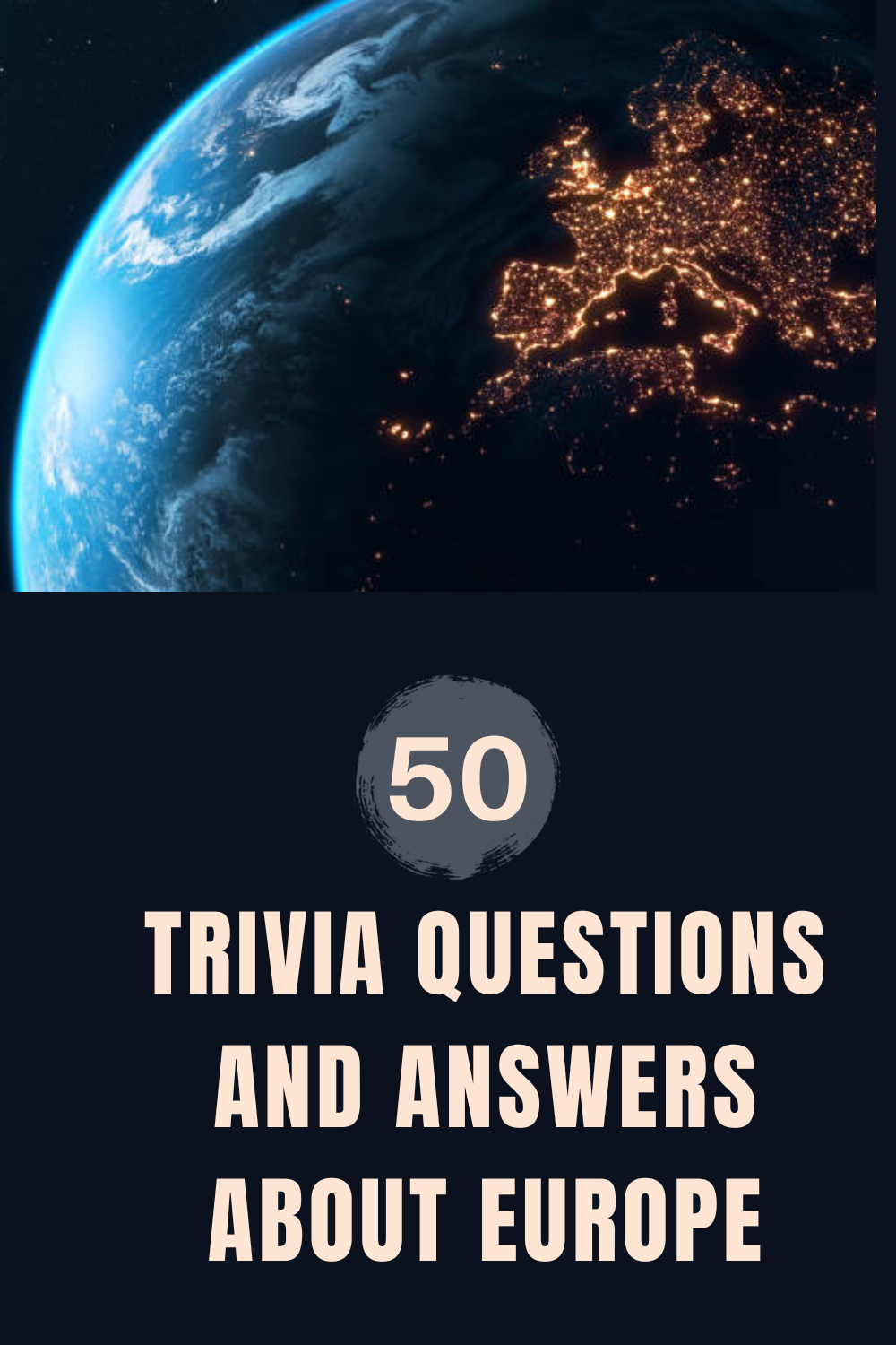 Trivia Questions and Answers about Europe