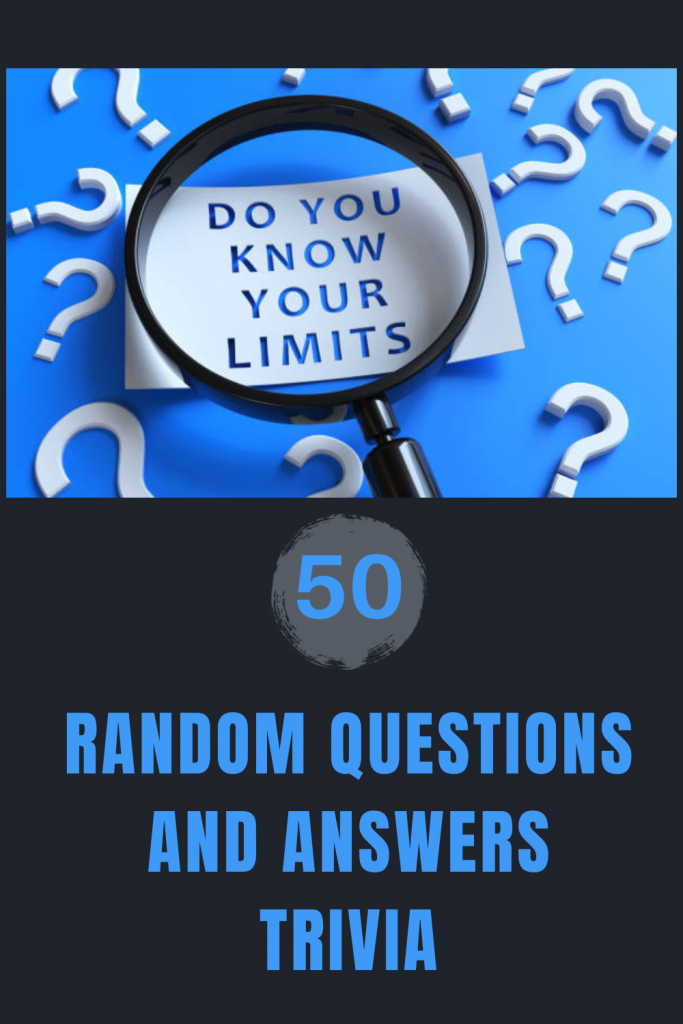 50 Random Questions And Answers Trivia Trivia Inc 50 Random Questions And Answers Trivia Trivia Inc