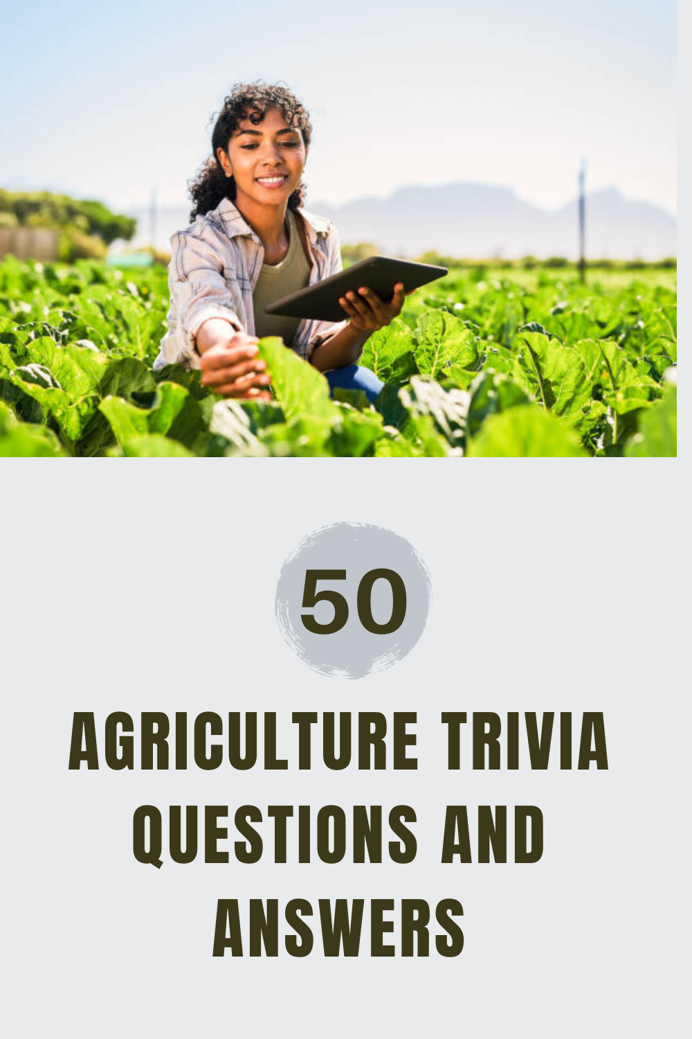 Agriculture Trivia Questions and Answers
