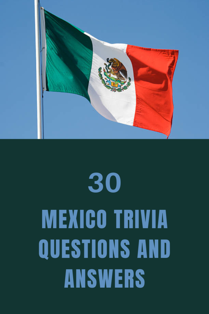 mexico travel trivia