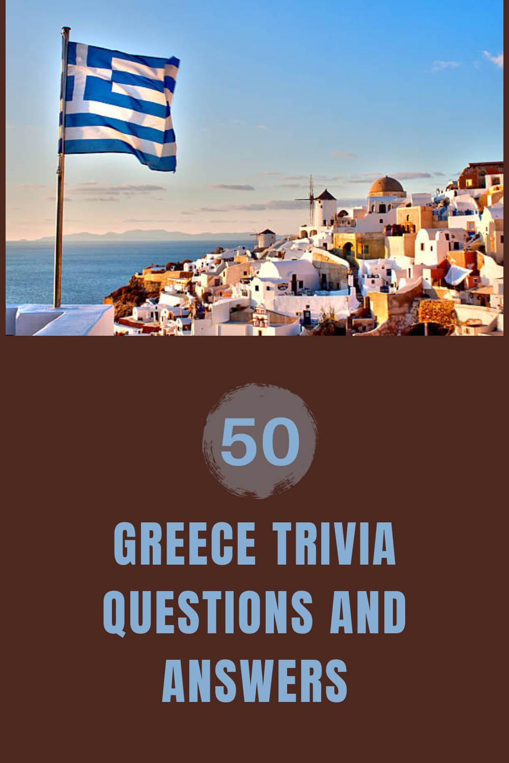50 Greece Trivia Questions and Answers
