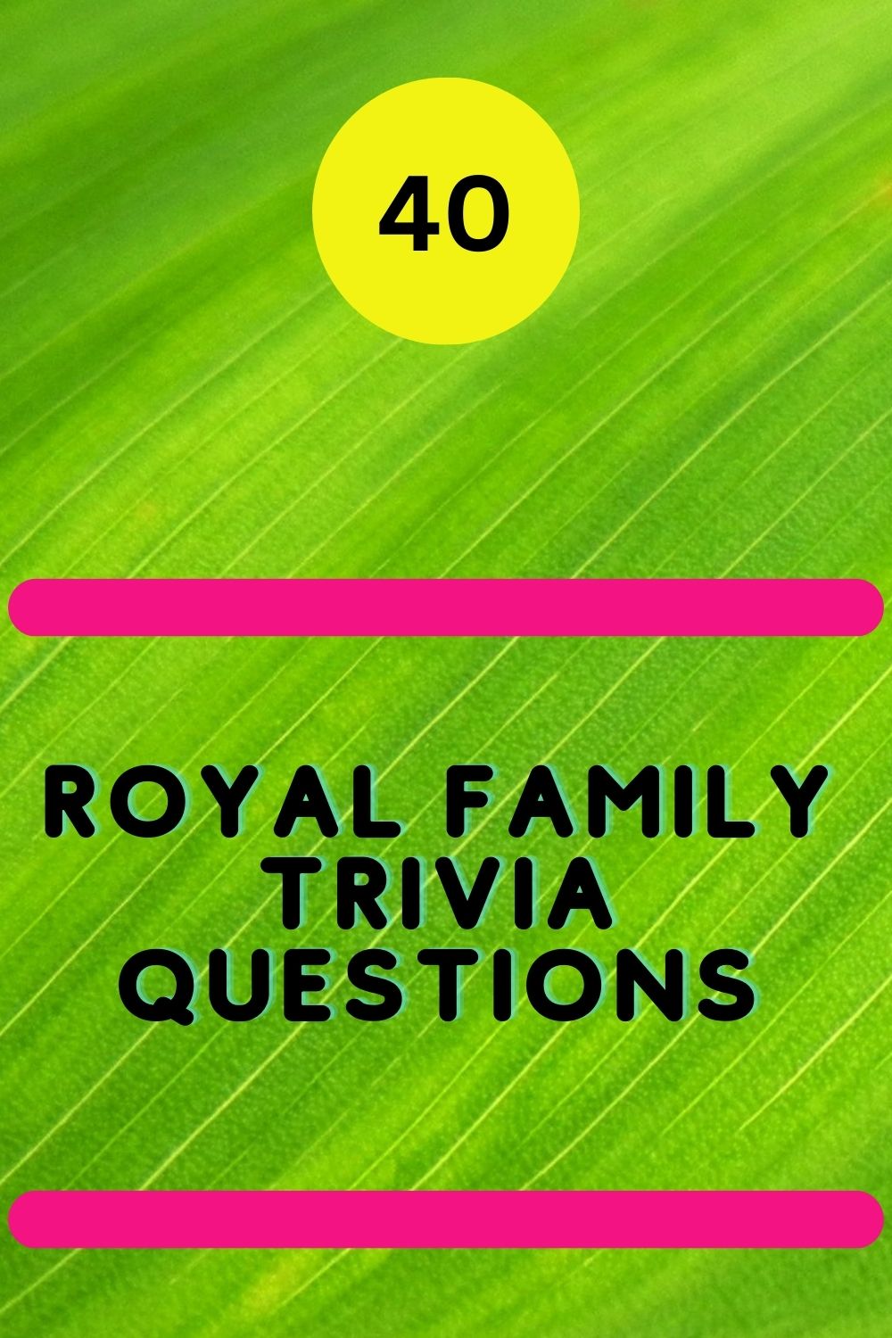 Royal Family Trivia