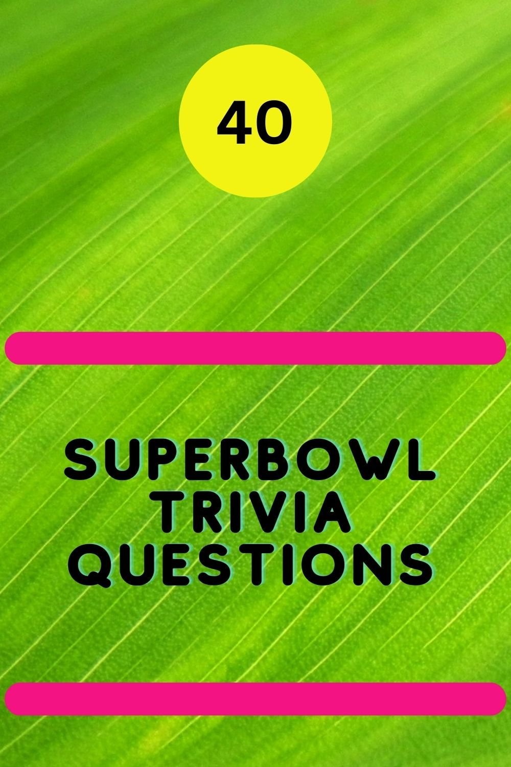 40-superbowl-trivia-questions-trivia-inc